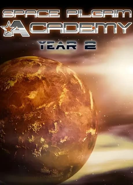 Space Pilgrim Academy: Year 2