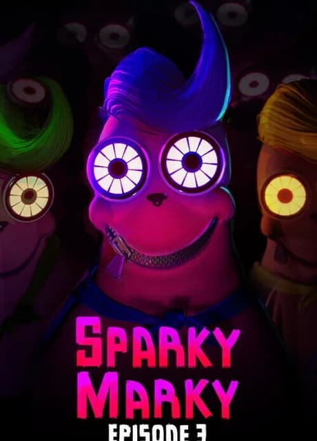 Sparky Marky: Episode 3