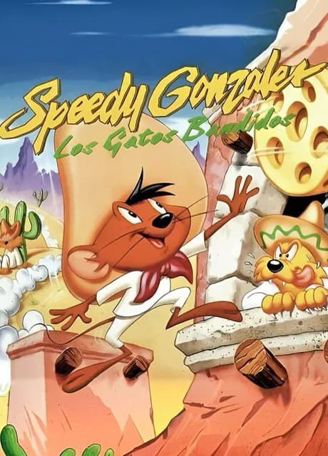 Speedy Gonzales: Los Gatos Bandidos