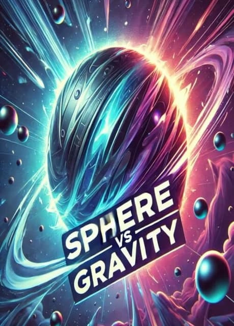 Sphere vs. Gravity
