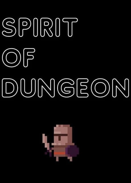 Spirit of dungeon