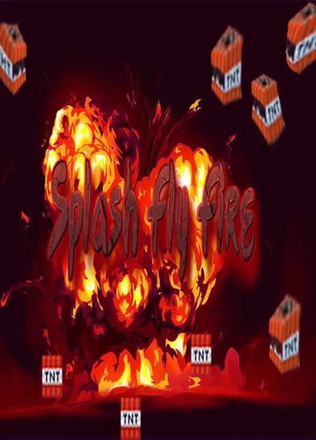 Splash Fly Fire