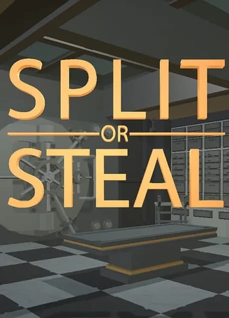 Split or Steal
