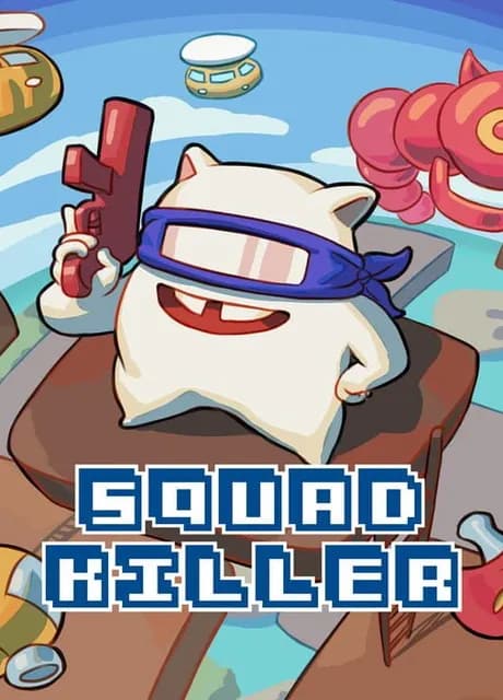 Squad Killer