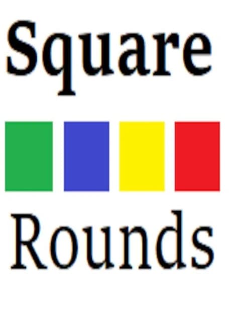 Square Rounds