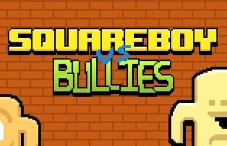 Squareboy vs Bullies