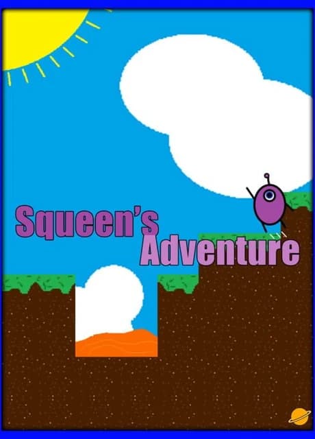 Squeen's Adventure