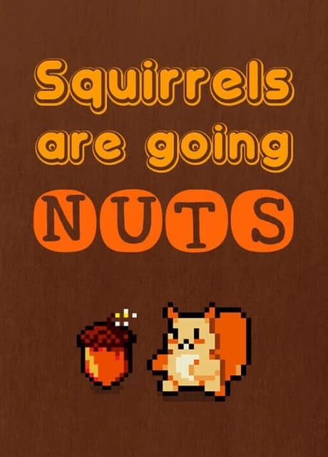 Squirrels are going nuts