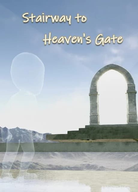 Stairway to Heaven's Gate