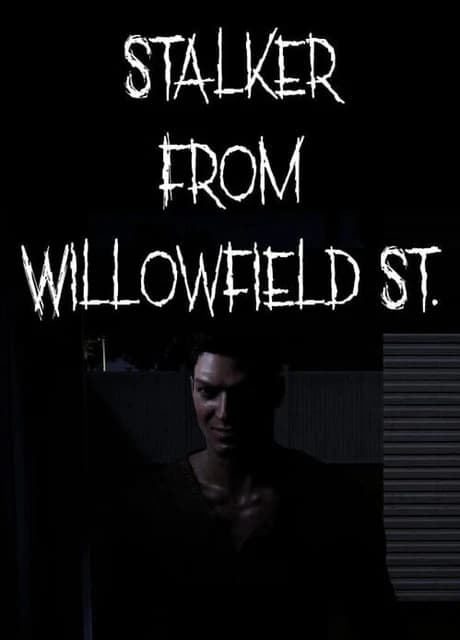 Stalker From Willowfield St.