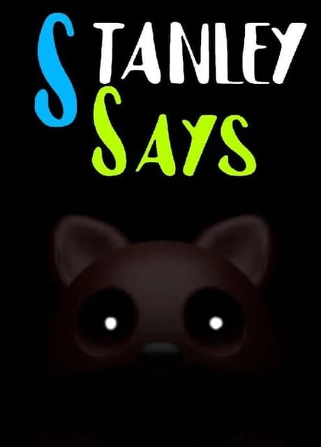 Stanley Says
