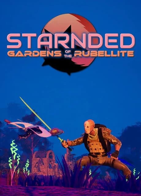 Starnded: Gardens of the Rubellite
