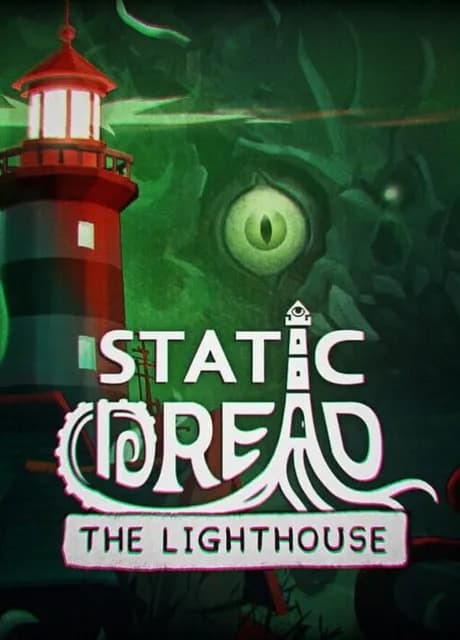 Static Dread: The Lighthouse