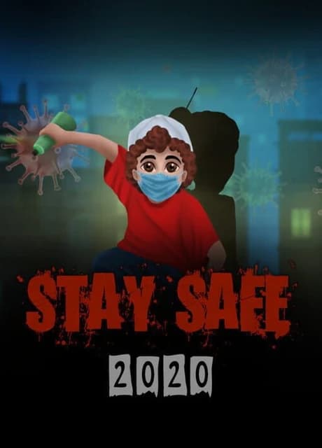 Stay Safe 2020