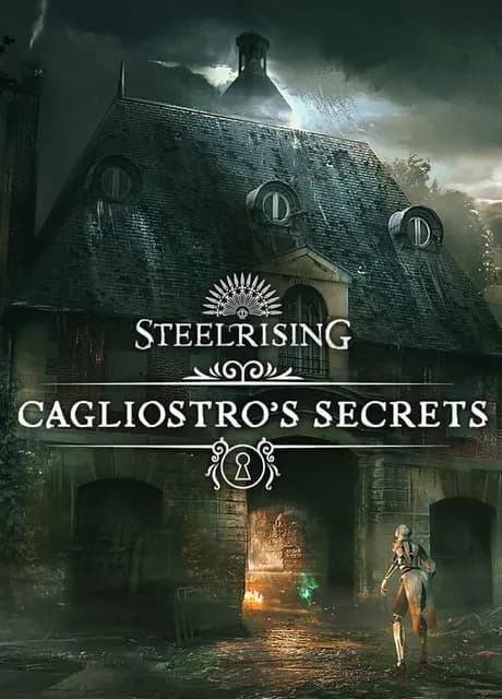 Steelrising: Cagliostro's Secrets