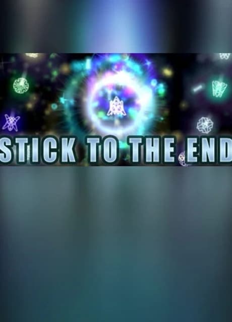 Stick to the end