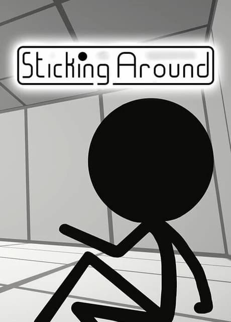 Sticking Around