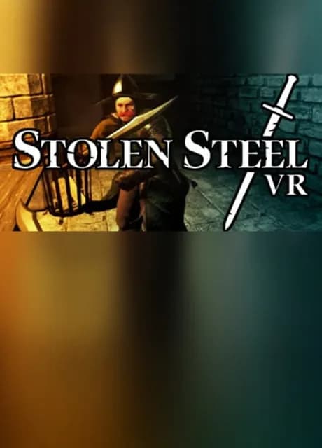 Stolen Steel VR