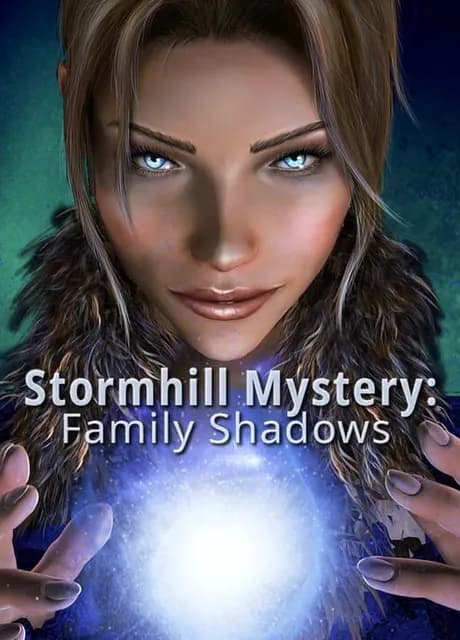 Stormhill Mystery: Family Shadows
