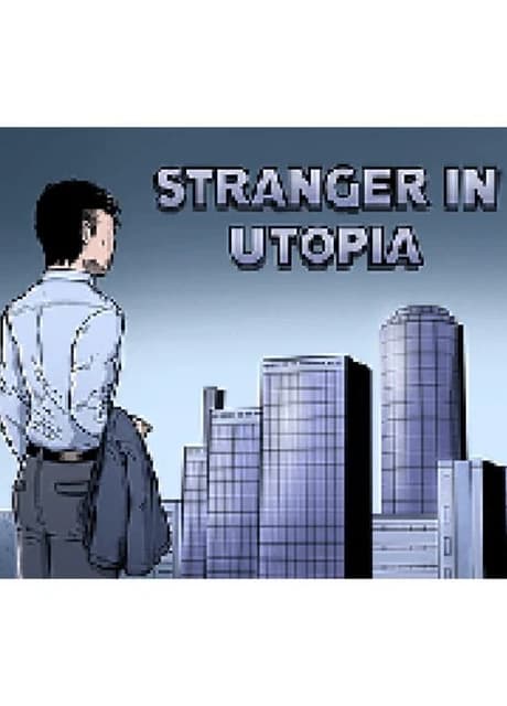Stranger in Utopia