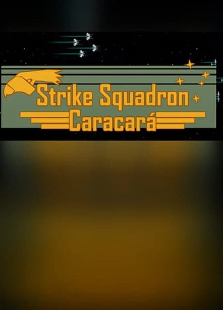Strike Squadron: Caracará