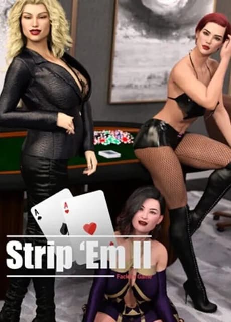 Strip 'Em II: Facka's Game