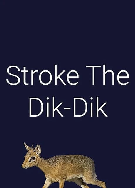 Stroke The Dik-Dik