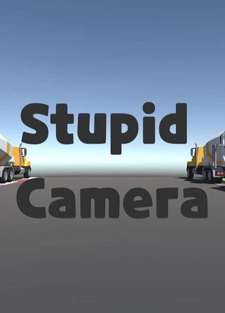 Stupid Camera