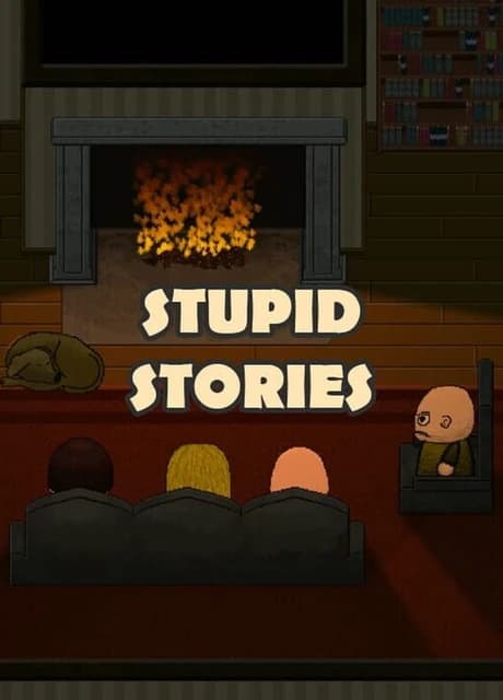 Stupid Stories