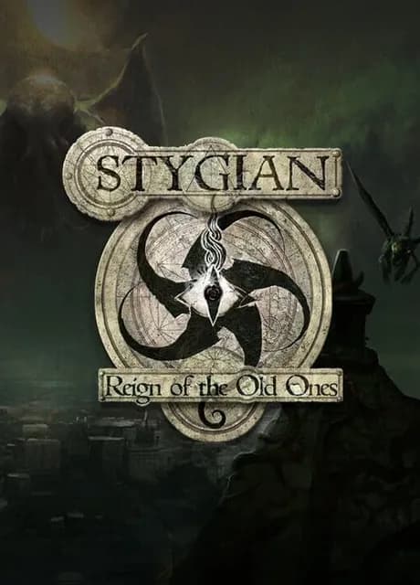 Stygian: Reign of the Old Ones