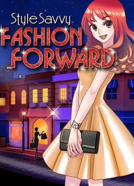 Style Savvy: Fashion Forward