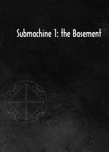 Submachine 1: the Basement
