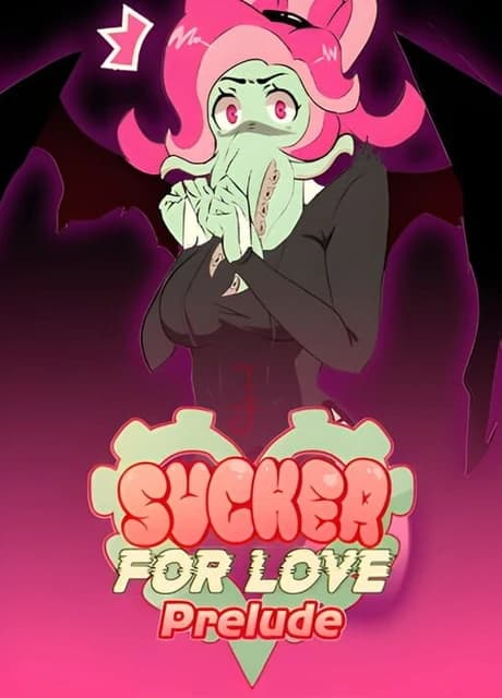 Sucker for Love: Prelude