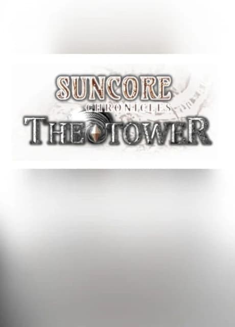Suncore Chronicles: The Tower
