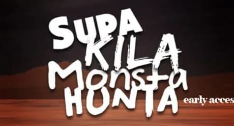 Supa Kila Monsta Hunta