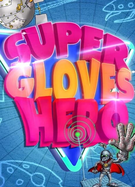 Super Gloves Hero