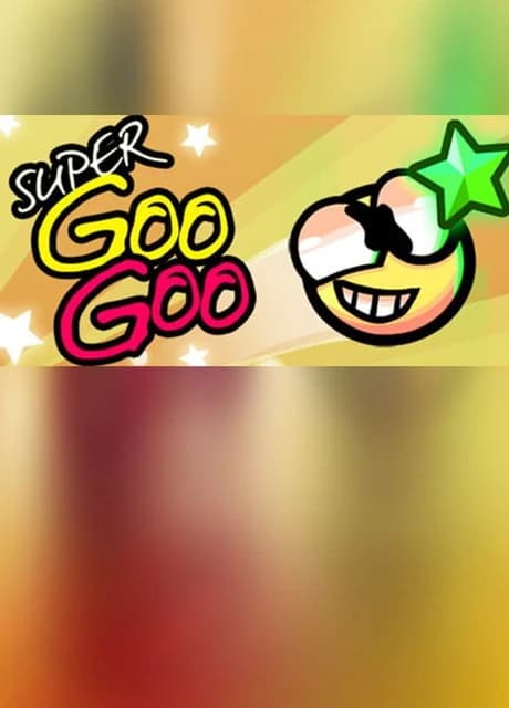 Super Goo Goo