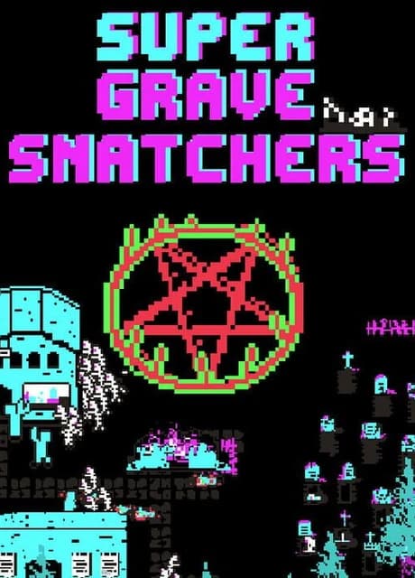 Super Grave Snatchers