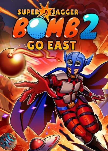 Super Jagger Bomb 2: Go East