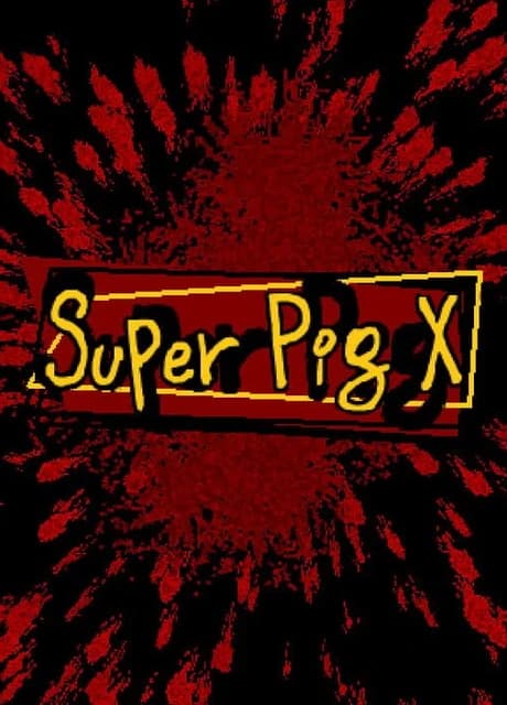Super Pig X