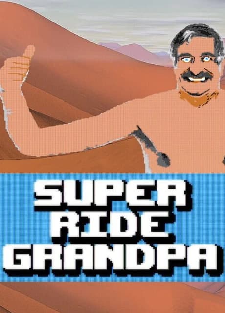 Super Ride Grandpa