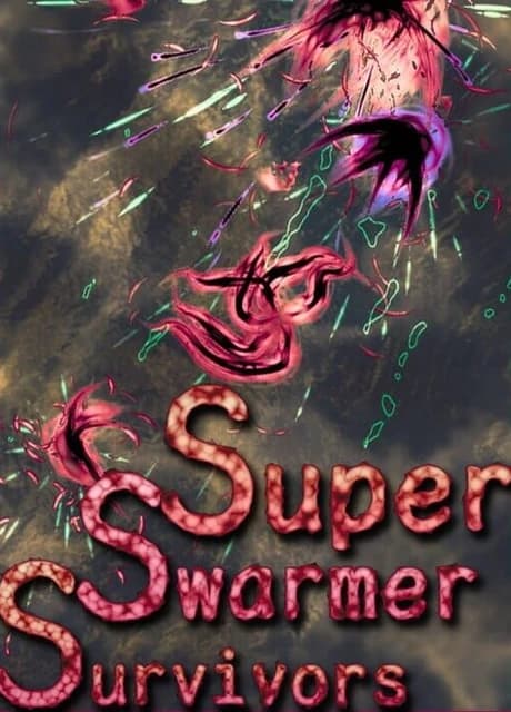 Super Swarmer Survivors