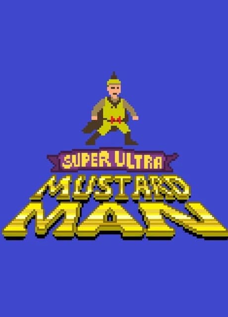Super Ultra Mustard Man