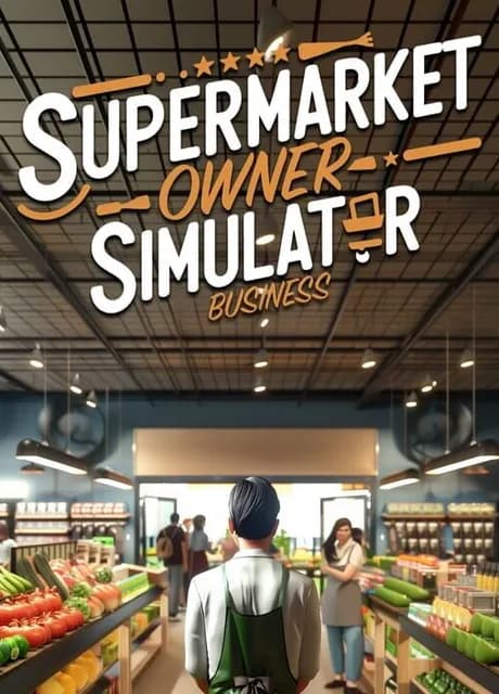 Supermarket Owner Simulator: Business