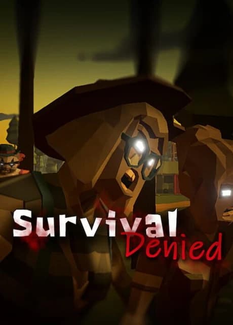 Survival Denied