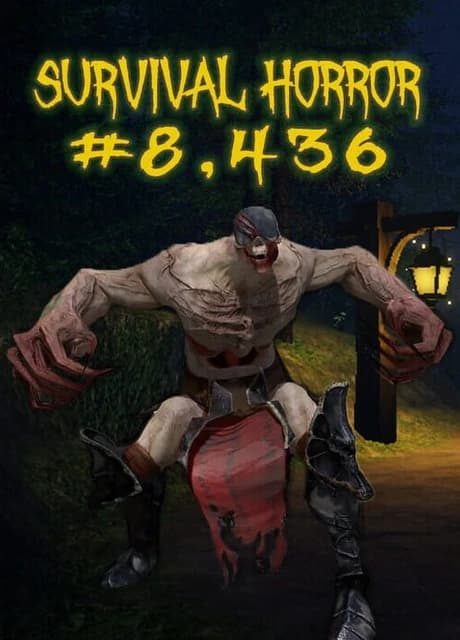 Survival Horror #8,436