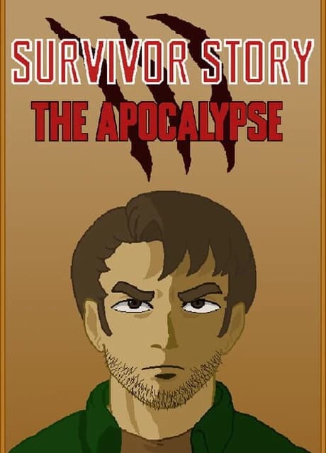 Survivor Story: The Apocalypse