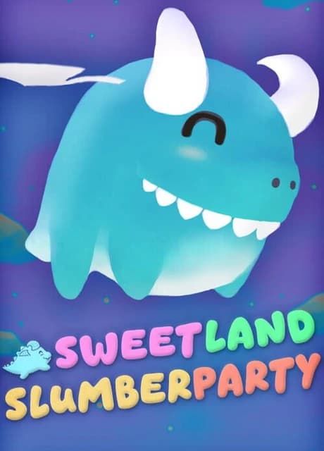 Sweetland Slumber Party
