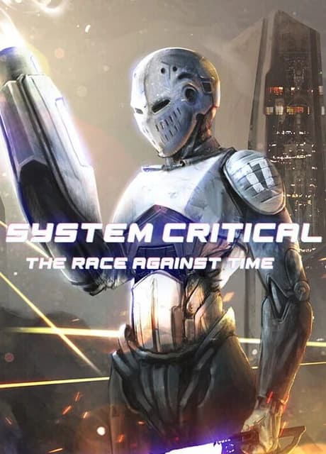 System Critical: The Race Against Time