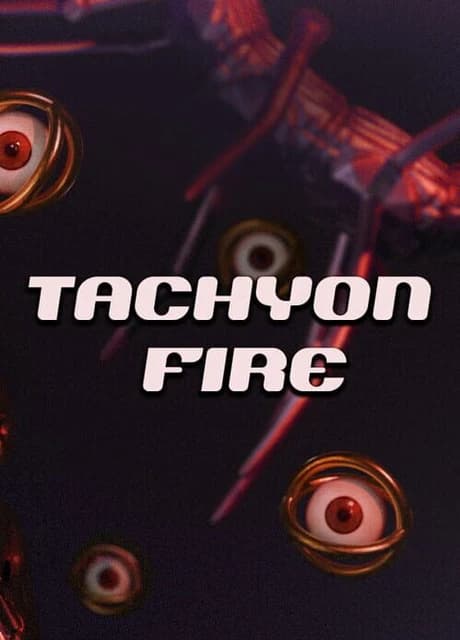 Tachyon Fire